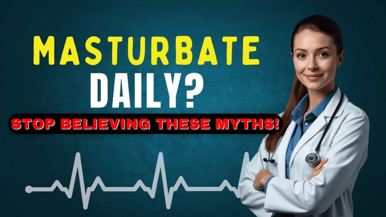 What's REALLY Happening to Your Body When You Masturbate Daily - YouTube