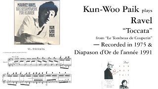 Kun-Woo Paik plays Ravel "Toccata" from "Le Tombeau de Couperin" ― Diapason d'Or de l'année 1991