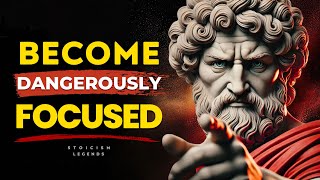 7 Ways To Become Dangerously Focused - Stoicism Philosophy Marcus Aurelius