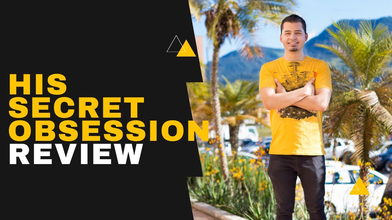 His Secret Obsession Review – How to Trigger a Man’s Hero Instinct