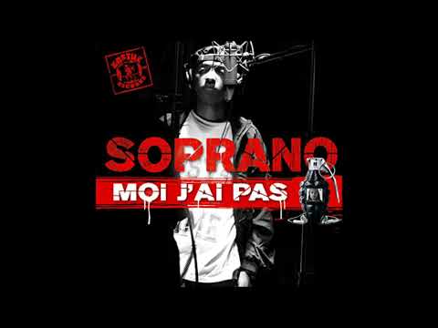 Soprano - Moi j'ai pas (Audio, Version aigue +0.5)