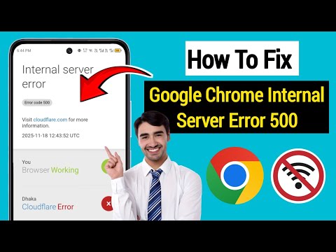 ⚠️How To Fix Google Chrome Internal Server Error 500 | Fix Error Code 500 in Chrome (2025)