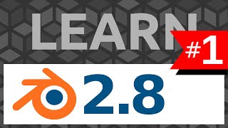 Learn Blender 2.8 #1 Introduction to the New U.I. - Tutorial