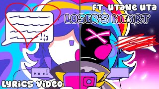 Losers Heart Ft. Utane Utadefoko