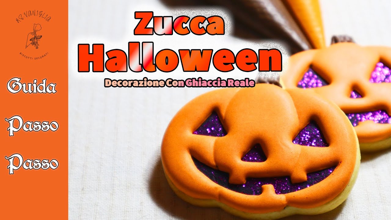 Guida Completa Decorazione Biscotto Halloween / Zucca Di Halloween