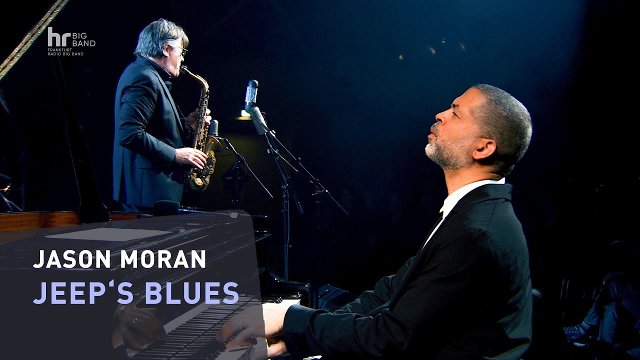 "JEEP'S BLUES" | Jason Moran | Frankfurt Radio Big Band | Jazz | Concert | Duke Ellington