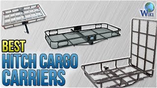 10 Best Hitch Cargo Carriers 2018