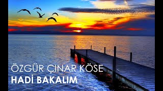 Özgür Çınar Köse - Hadi Bakalım - Ezgiler 2020