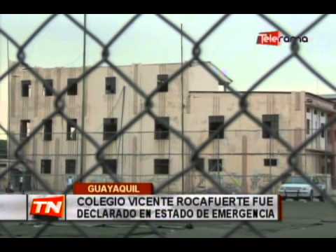 Colegio Vicente Rocafuerte fue declarado en estado de emergencia