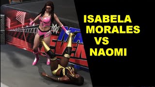 Wwe 2K25 Isabela Morales Vs Naomi - Iron Underground