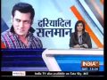 Manish Singh Salman Khan Ki Daryadili India Tv 22 02 2014   YouTube 2