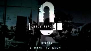 Utopía - I Want To Know