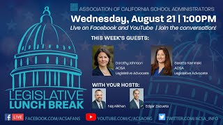 ACSA Legislative Lunch Break: Legislative Update