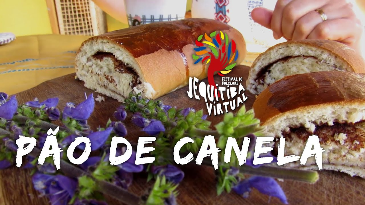 2º dia 15h - Oficina de Gastronomia (Pão de Canela) - Festival Jequitibá Virtual
