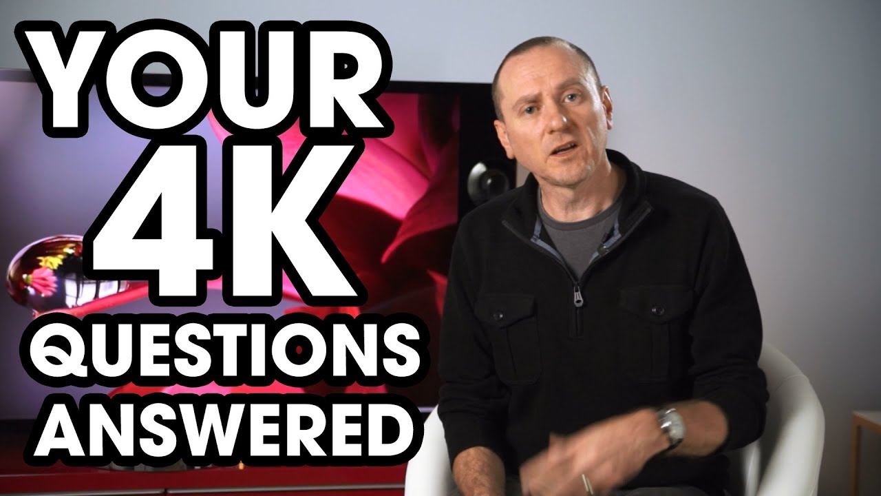 Q&A | 4K Ultra HD TV: Why Sony 4K? - YouTube