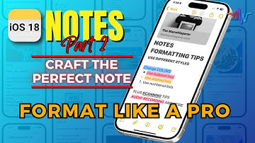 ✍️ Apple Notes - Crafting the Perfect Note