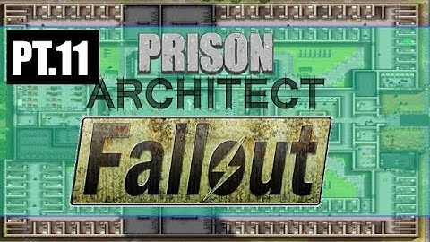 Prison Architect - Fallout Vault Mod (pt.11)