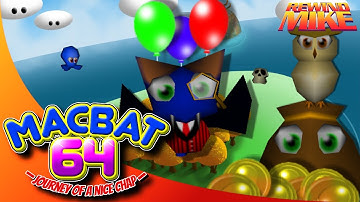Macbat 64 : Journey of a Nice Chap for PC | Nintendo 64 Collectathon Style | Rewind Mike