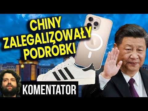 Chiny Zalegalizowały Podróbki! Topowe Marki w Panice Ludzie Się Dowiedzą Ile Zarabiały! Analiza Ator