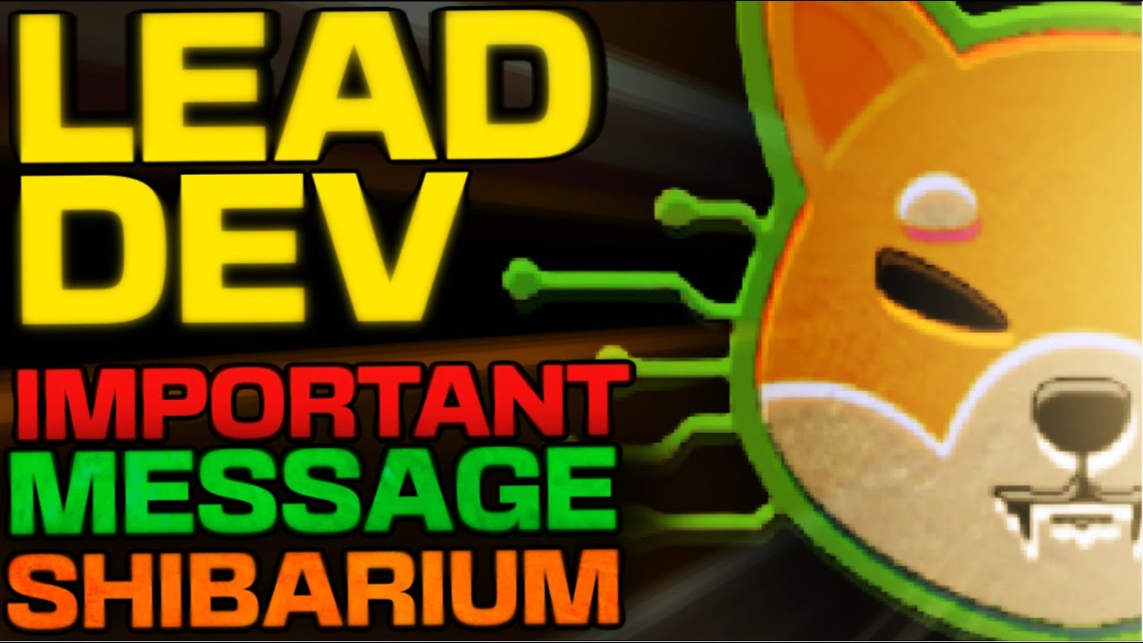 IMPORTANT SHIBARIUM MESSAGE FROM THE LEAD SHIB DEVELOPER TO EVERYONE
