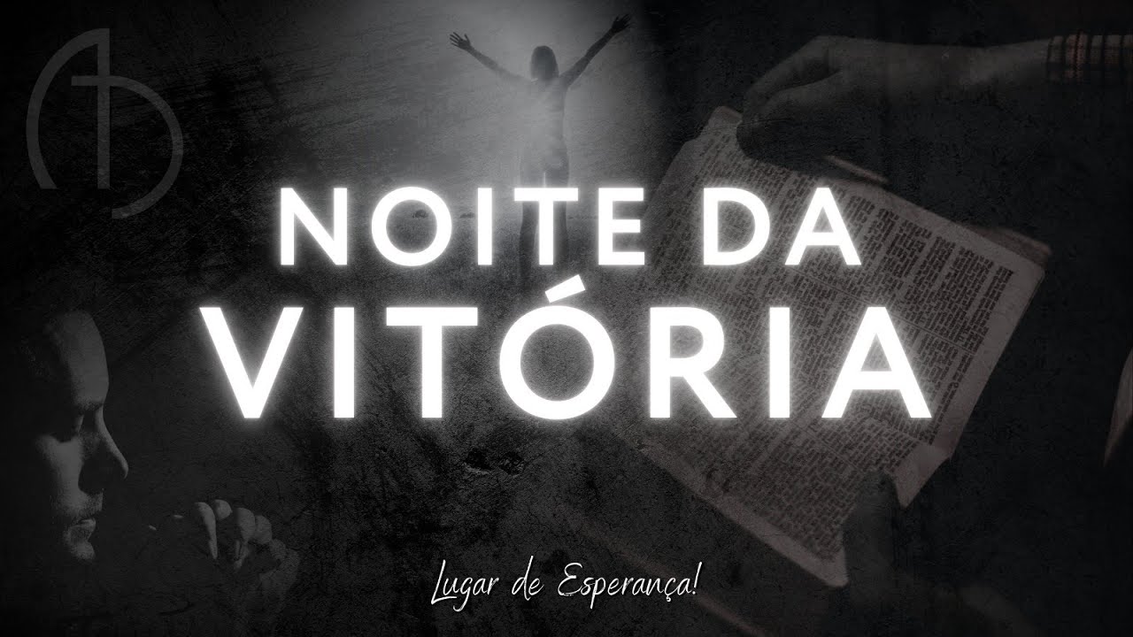 NOITE DA VITÓRIA | FRUTOS DE ARREPENDIMENTO | 13/01/2026