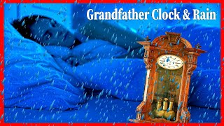 Grandfather Ticking Clock Sleep Sound &amp; Rain [Clock Noise For Sleep] Rain Sounds To Fall Asleep Too