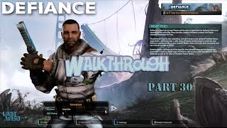 DEFIANCE:Survivalists Walkthrough  Part  30 (PC)