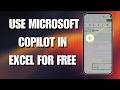 How To Use Microsoft Copilot in Excel for Free (2026 Working Method)