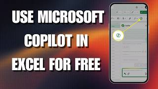 How To Use Microsoft Copilot in Excel for Free (2026 Working Method)