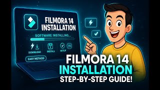 Filmora 14 Installation Process | Step-by-Step Guide