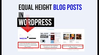 How to Make Equal Height Blog Posts in WordPress: Step-by-Step