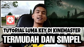 TUTORIAL LUMAKEY, AWAN SIANG JADI MALAM PENUH BINTANG - KINEMASTER
