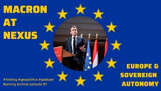 Thumbnail for 97. Macron, European Sovereignty, and Reflections on a Philosopher President