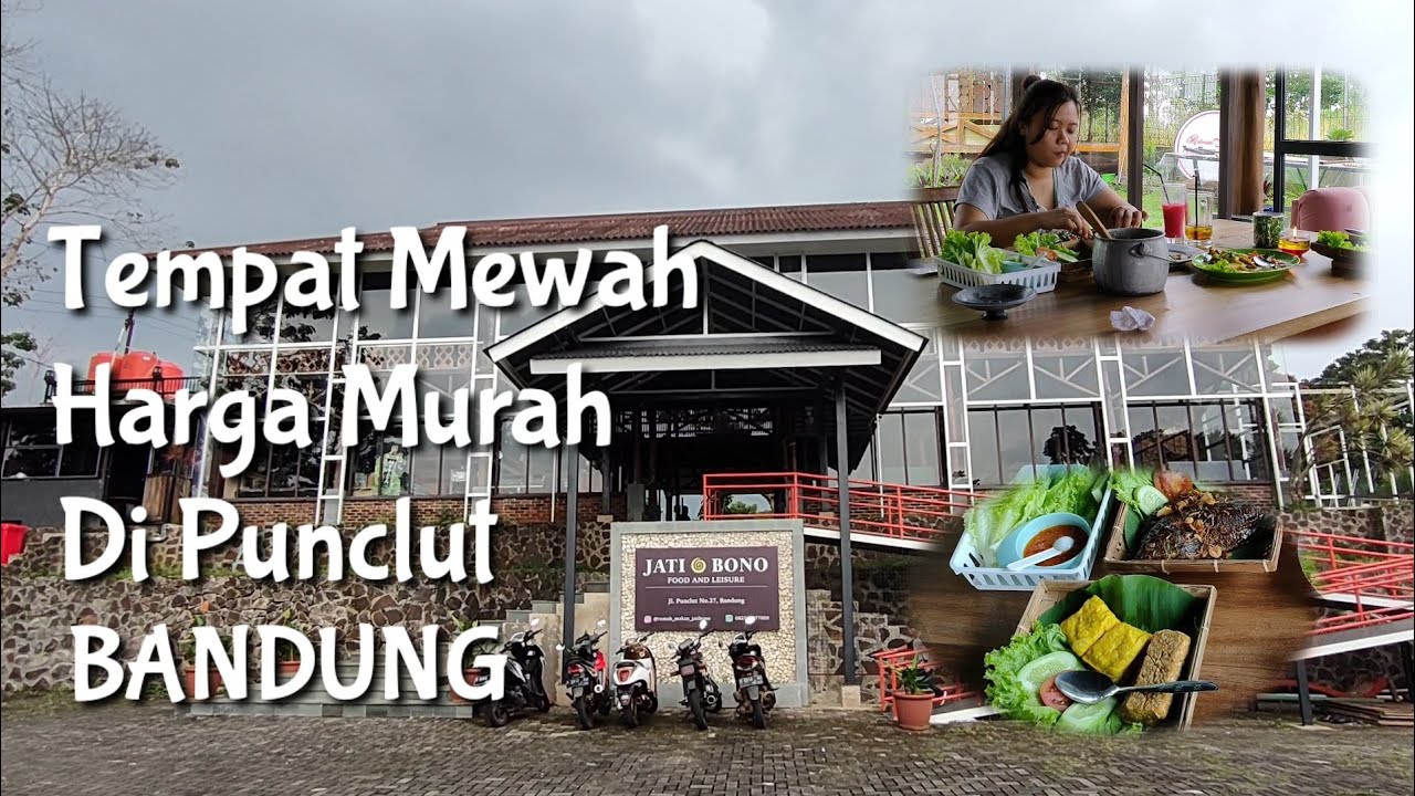 Kuliner di Bandung, Makan Mewah Harga Murah di Punclut
