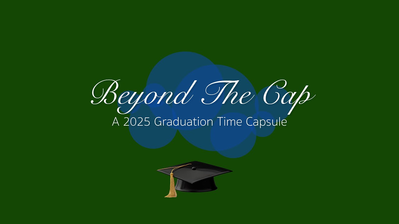 Beyond The Cap - Documentary Film - USF '25 Grad Time Capsule