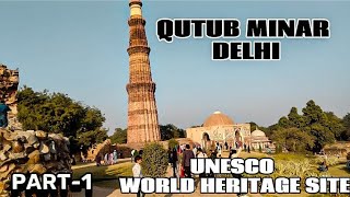 QUTUB MINAR DELHI || A Journey through time || UNESCO World Heritage Site#qutubminar