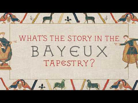 What's the story in the Bayeux Tapestry?