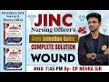 Wound   || JINC Sure Selection Guide COMPLETE SOLUTION  #OP NEHRA SIR #66