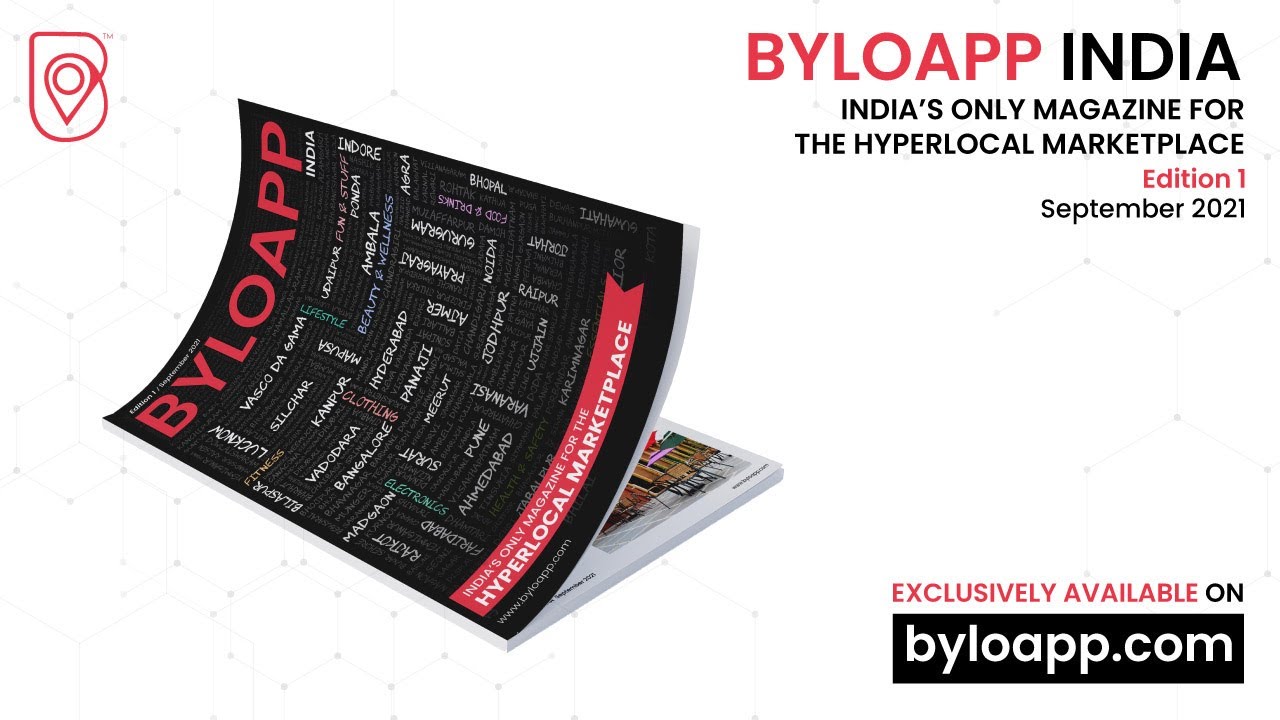 Byloapp Business Magazine | Byloapp Hyperlocal Marketplace Magazine - First Edition