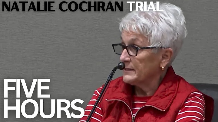 Natalie Cochran Trial (Pt 9) | Glenda Epperly – Hospice Nurse