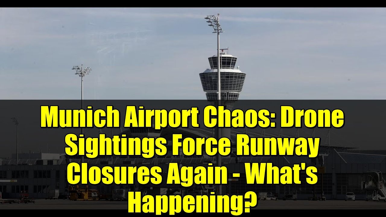 Хаос в аэропорту Мюнхена: из-за обнаружения дронов взлетно-посадочные полосы снова закрыты. Что п...