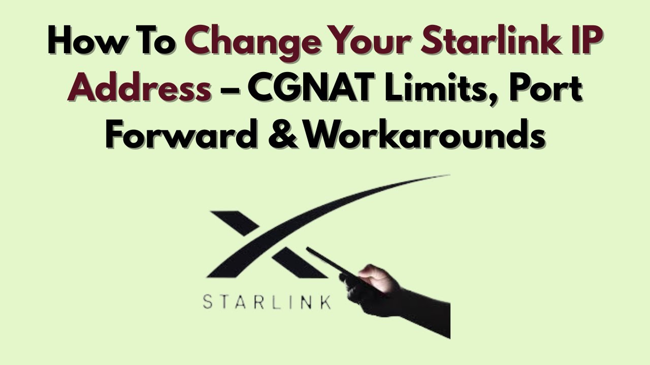 Как изменить IP-адрес Starlink (2026) – ограничения CGNAT, переадресация портов и обходные пути