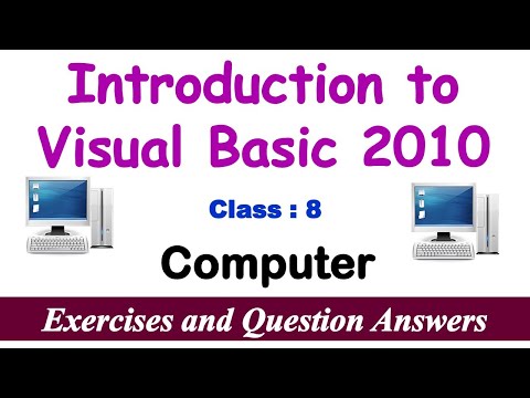 Introduction to Visual Basic 2010 | Lesson EXERCISES | Class - 8 Computer | Question and Answers |