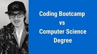 Famous Coding Bootcamp vs Computer Science Degree in 2020--- A Review by a Coding Bootcamp and College Grad Profile