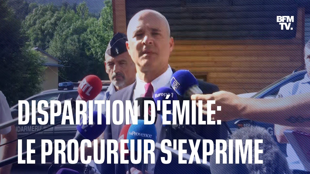 Disparition d&#39;Émile: le procureur de Digne-les-Bains s&#39;exprime sur BFMTV