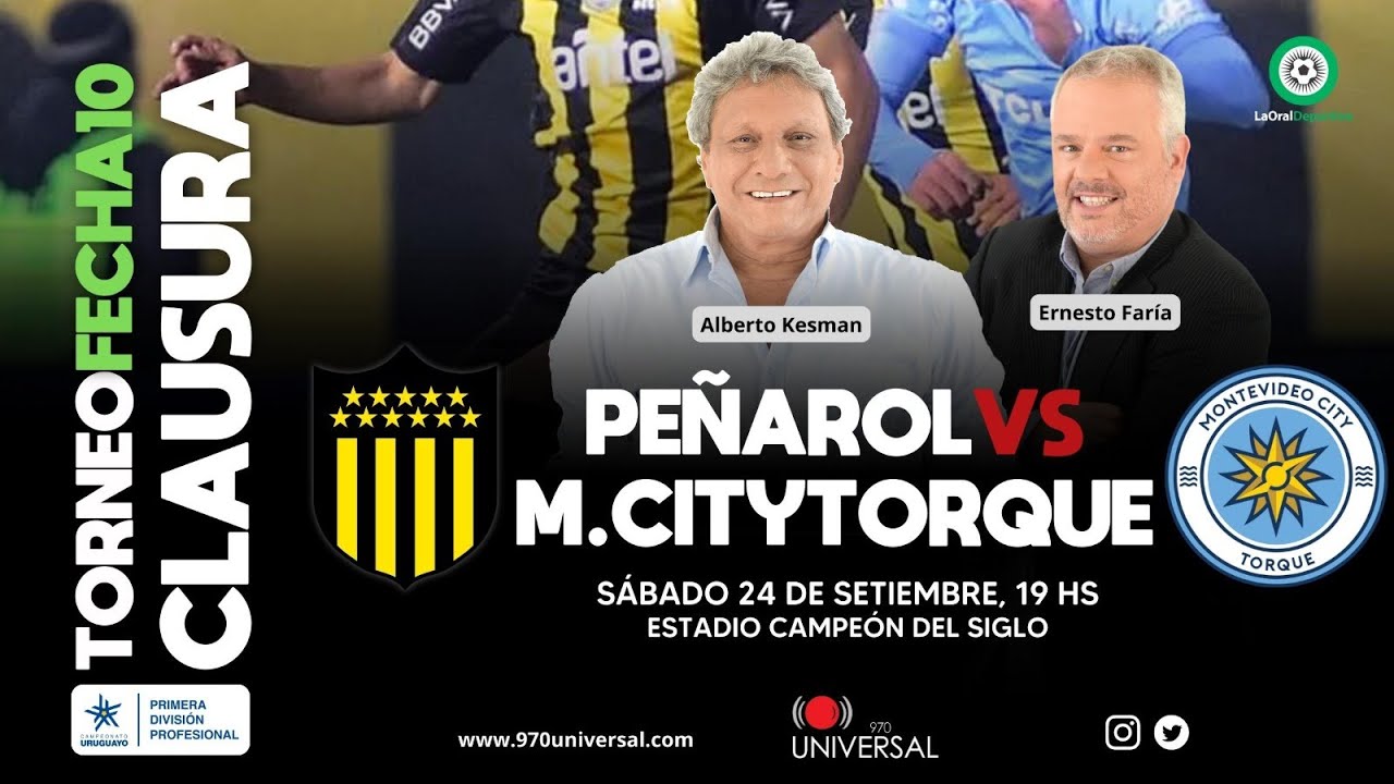 PEÑAROL VS MONTEVIDEO CITY TORQUE EN VIVO - 970 UNIVERSAL - YouTube