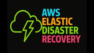 AWS Elastic Disaster Recovery - V1