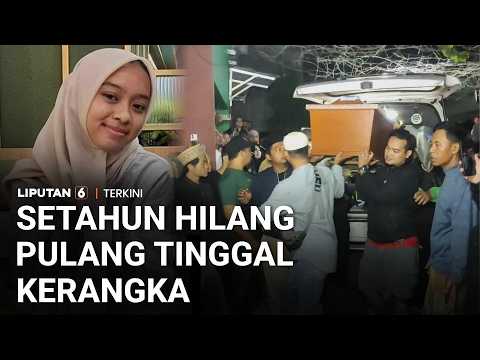 Mozza Axillia, Remaja 18 Tahun Hilang Setahun, Pulang Tinggal Kerangka, Ternyata Dibunuh | Liputan 6
