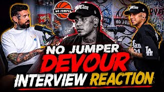 DEVOUR on NO JUMPER (interview) Cholo Juan Reaction 