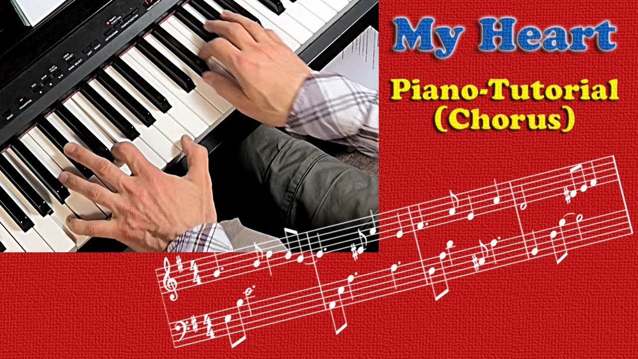 My Heart piano tutorial (chorus) Christopher YouTube